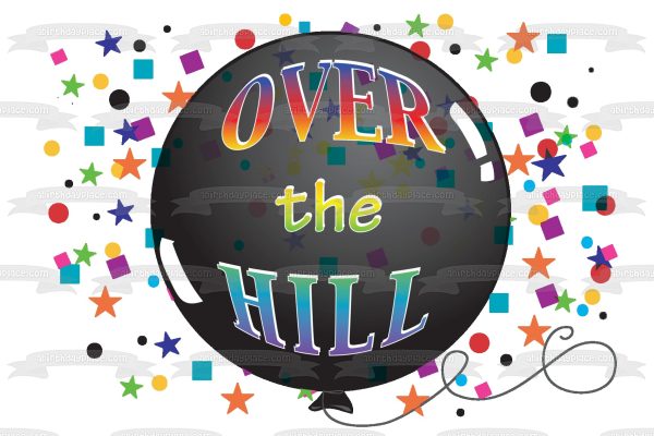 Happy Birthday Over the Hill Black Balloon Stars Squares Confetti Edible Cake Topper Image ABPID13110 Online now