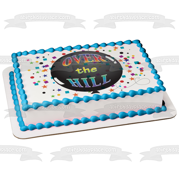 Happy Birthday Over the Hill Black Balloon Stars Squares Confetti Edible Cake Topper Image ABPID13110 Online now